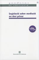 LEGISLACIÓ SOBRE MEDIACIÓ EN DRET PRIVAT