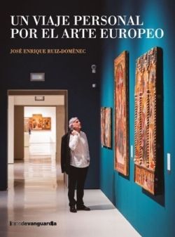 VIAJE PERSONAL POR EL ARTE EUROPEO, UN