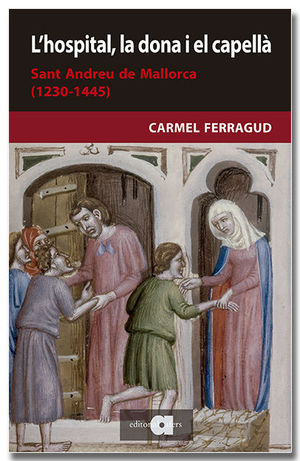 HOSPITAL, LA DONA I EL CAPELLÀ, L´