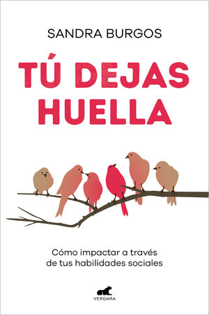 TÚ DEJAS HUELLA