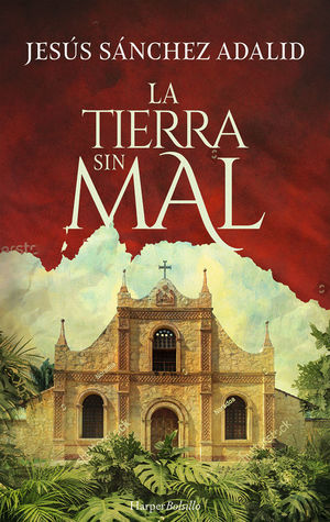 TIERRA SIN MAL, LA