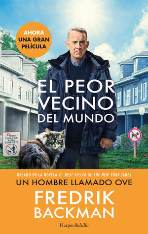 PEOR VECINO DEL MUNDO, EL (UN HOMBRE LLAMADO OVE)