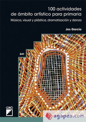 100 ACTIVIDADES DE ÁMBITO ARTÍSTICO PARA PRIMARIA