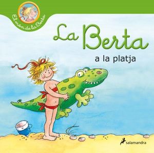 BERTA VA A LA PLATJA, LA