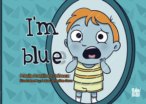 I´M BLUE