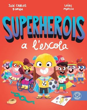 SUPERHEROIS A L´ESCOLA