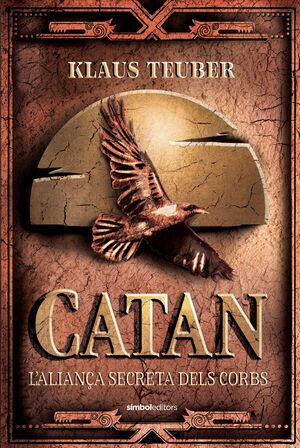 CATAN. L'ALIANÇA SECRETA DELS CORBS