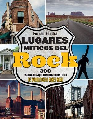 LUGARES MITICOS DEL ROCK