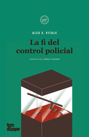 FI DEL CONTROL POLICIAL, LA