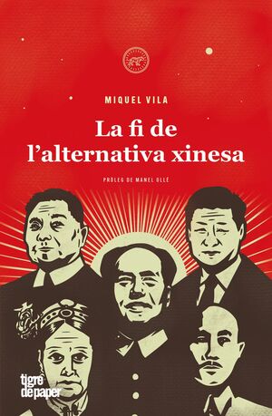 FI DE L'ALTERNATIVA XINESA, LA