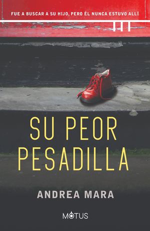 SU PEOR PESADILLA