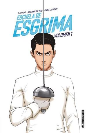 ESCUELA DE ESGRIMA VOLUMEN 1