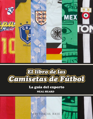 LIBRO DE LAS CAMISETAS DE FÚTBOL, EL