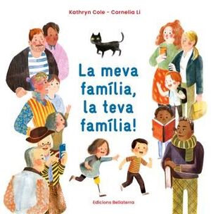 MEVA FAMÍLIA, LA TEVA FAMÍLIA, LA!