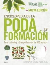 ENCICLOPEDIA DE LA PODA Y FORMACIÓN (NUEVA EDICION)