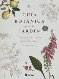 GUÍA BOTÁNICA PARA TU JARDÍN (2 EDICION)