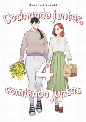 COCINANDO JUNTAS, COMIENDO JUNTAS VOL. 04