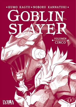 GOBLIN SLAYER NOVELA 05