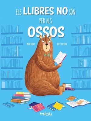 LLIBRES NO SÓN PER ALS OSSOS, ELS