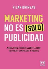 MARKETING NO ES SOLO PUBLICIDAD