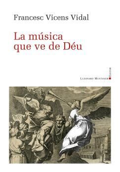 MÚSICA QUE VE DE DÉU, LA