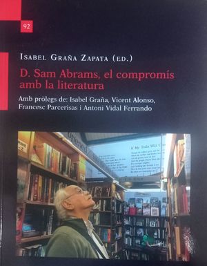 D. SAM ABRAMS, EL COMPROMÍS AMB LA LITERATURA