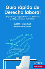 GUÍA RÁPIDA DE DERECHO LABORAL.