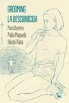 GROOMING/ LA DESCONOCIDA