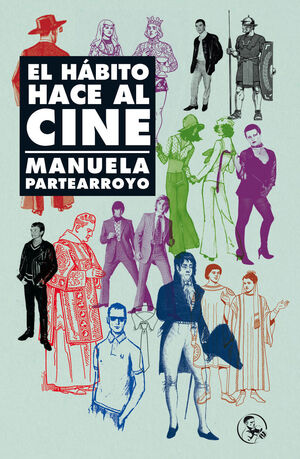 HÁBITO HACE AL CINE, EL