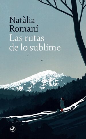 RUTAS DE LO SUBLIME, LAS