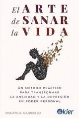 ARTE DE SANAR LA VIDA, EL