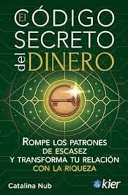 CODIGO SECRETO DEL DINERO, EL