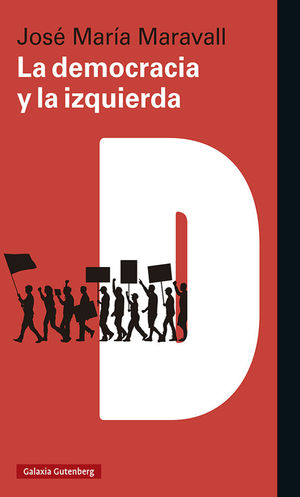 DEMOCRACIA Y LA IZQUIERDA, LA