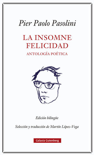 INSOMNE FELICIDAD, LA (EDICIÓN BILINGÜE)