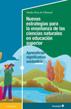 NUEVAS ESTRATEGIAS PARA LA ENSEÑANZA DE LAS CIENCIAS NATURALES EN EDUCACION SUPERIOR