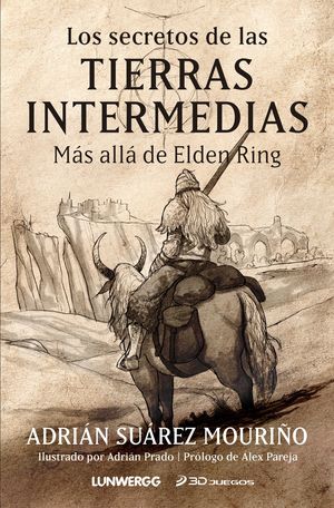 SECRETOS DE LAS TIERRAS INTERMEDIAS, LOS