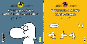 N'ESTEISI I LA NINA ESTRANGERA / N'ESTEISI APRÈN A CONTROLAR LES EMOCIONS