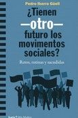 ¿TIENEN -OTRO- FUTURO LOS MOVIMIENTOS SOCIALES?