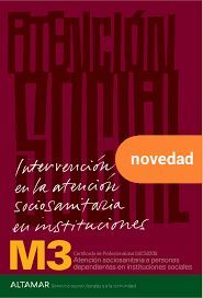 INTERVENCIÓN EN LA ATENCIÓN SOCIOSANITARIA EN INSTITUCIONES.