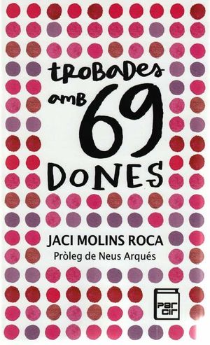 TROBADES AMB 69 DONES