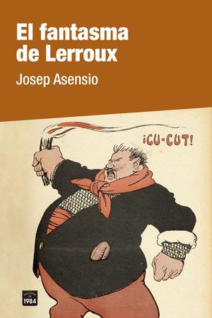 FANTASMA DE LERROUX, EL