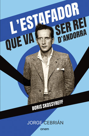ESTAFADOR QUE VA SER REI D'ANDORRA, L'