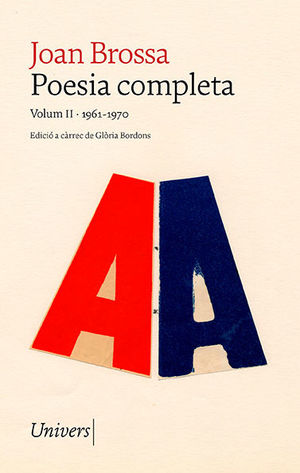 POESIA COMPLETA. VOLUM II (1961-1970)