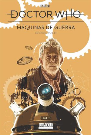 DOCTOR WHO: MAQUINAS DE GUERRA