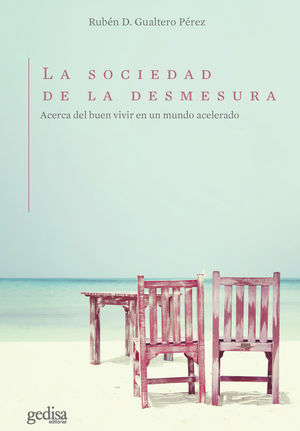 SOCIEDAD DE LA DESMESURA, LA