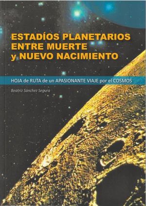 ESTADÍOS PLANETARIOS ENTRE MUERTE Y NUEVO NACIMIENTO