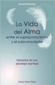 VIDA DEL ALMA ENTRE EL SUPRACONSCIENTE Y EL SUBCONSCIENTE