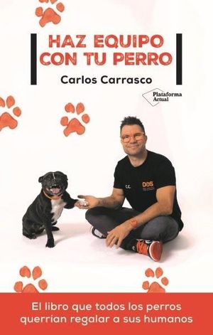 HAZ EQUIPO CON TU PERRO