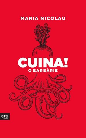 CUINA O BARBÀRIE!