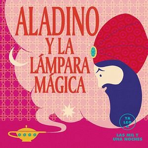 ALADINO Y LA LÁMPARA MÁGICA